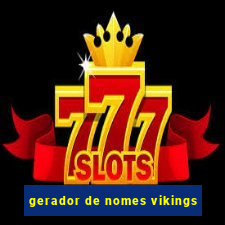 gerador de nomes vikings